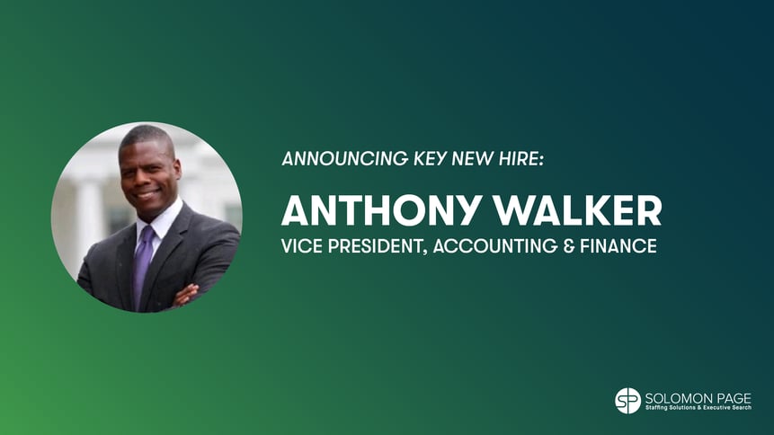 Announcing Key New Hire Anthony Walker, Vice President, Accounting & Finance