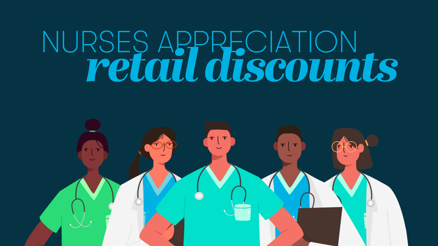 Nurses Appreciation Retail Discounts